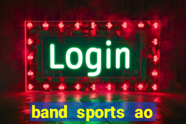 band sports ao vivo gratis